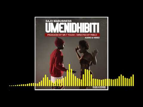 UMENIDHIBITI Sajo Mabusiness (Official Audio)-Produced by Mr T touch