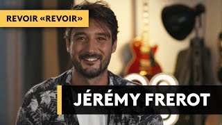 JEREMY FREROT - Revoir &quot;Revoir&quot;