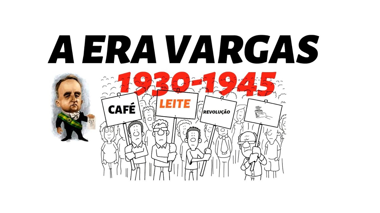 A ERA VARGAS (1930-1945)