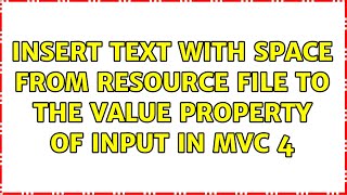 Insert text with space from resource file to the value property of input in MVC 4