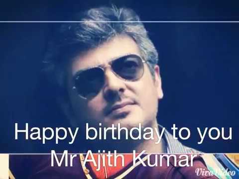 Happy birthday to you Mr Ajith Kumar