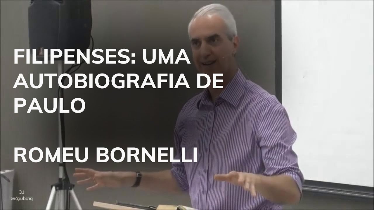 ROMEU BORNELLI - FILIPENSES: AUTOBIOGRAFIA DE PAULO