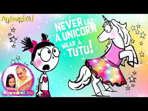 Never Let a Unicorn Wear a Tutu!