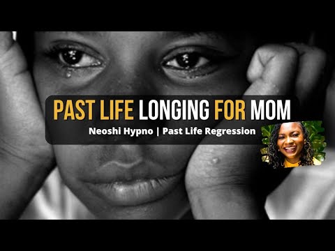 214 Neoshi Hypno - Past Life LONGING for MOM | Past Life Regression