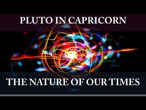 Astrology | PLUTO IN CAPRICORN - A DEEPER LOOK | Raising Vibrations