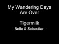 video - Belle & Sebastian - My Wandering Days Are Over