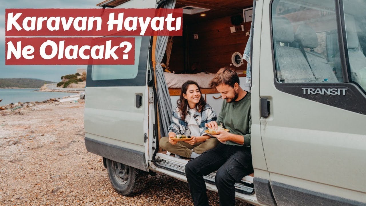 Pandemide Karavan Hayatı - Trail of Us Van Life