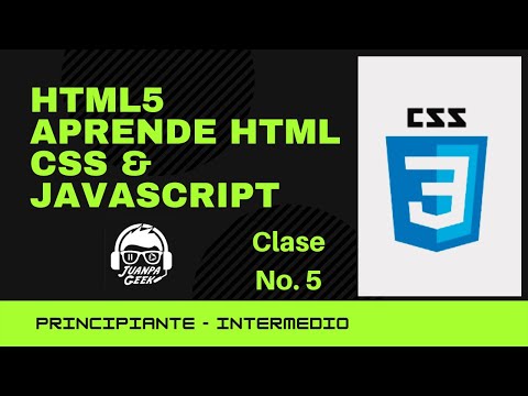 05 Clase Curso HTML5 Principiantes - Intermedio - "CSS3" (Selectores, Atributos, Pseudo Clases)