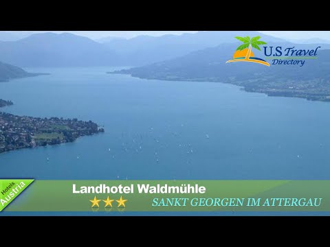 Hotéis em Landhotel Waldmühle - Sankt Georgen im Attergau, Áustria