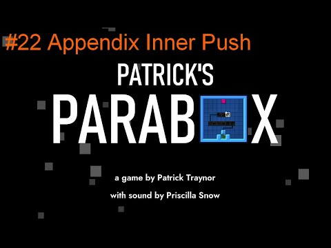 Patrick's Parabox full Walkthrough : Appendix Inner Push (22)