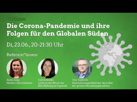 , title : 'Die Corona-Pandemie und ihre Folgen für den Globalen Süden (Online-Veranstaltung vom 23.6.2020)'