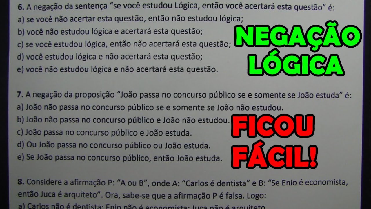 NEGAÇÃO LÓGICA - 9 QUESTÕES CONCURSO