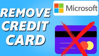 How to Delete Credit Card From Microsoft Account (2024)