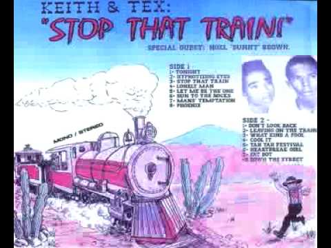Keith & Tex - Let Me Be The One