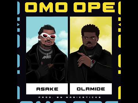 Asake ft. Olamide - Omo Ope (Official Audio)