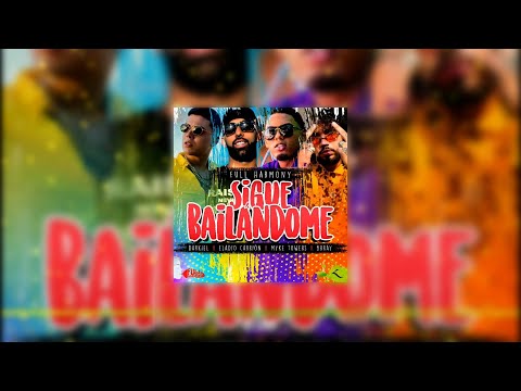 Sigue Bailandome - Darkiel X Eladio Carrion X Myke Towers X Brray | Full Harmony (Audio)