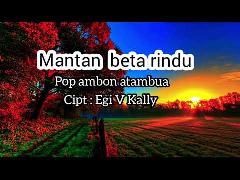 mantan beta rindu/cipt:Egi V Kally/vocal suno AI