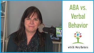What is the Verbal Behavior Approach - Applied Behavior Analysis Procedures