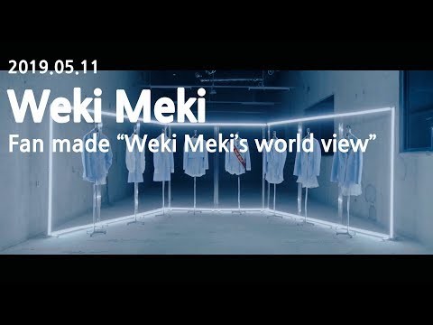 190511 위키미키(Weki Meki) _ Fan made "Weki Meki's world view"
