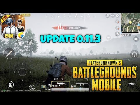 PUBG MOBILE - UPDATE 0.11.3 GAMEPLAY ( iOS / ANDROID )