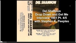 Del Shannon Drop Down and Get Me Interview 1981 Pt. 4/5