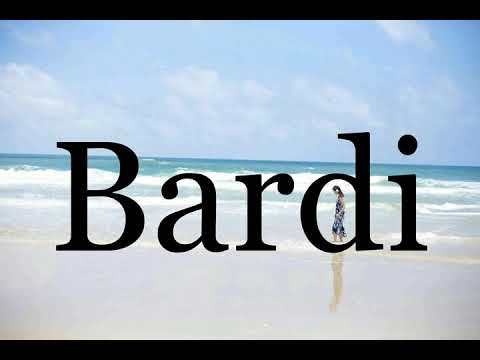 How To Pronounce Bardi🌈🌈🌈🌈🌈🌈Pronunciation Of Bardi