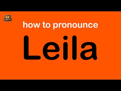 how to pronounce Leila correctly