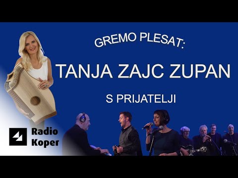 Gremo plesat! - Tanja Zajc Zupan s prijatelji