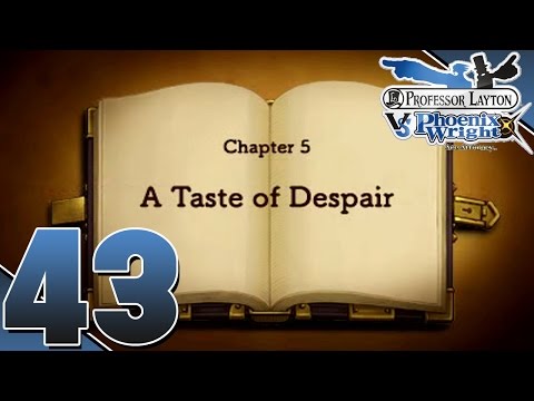 Professor Layton vs. Ace Attorney - Chapter 5: A Taste of Despair Pt. 1