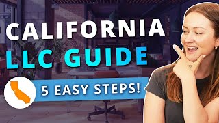 California LLC - How to Start an LLC in California in 2026 (Updated Step by Step Guide)