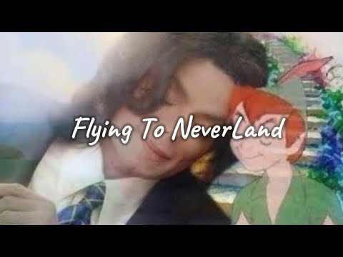 Michael jackson, his wish came true ،my song (Flying To NeverLand) with lyrics..