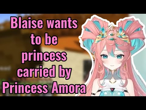 Blaise wants to be princess carried by Princess Amora