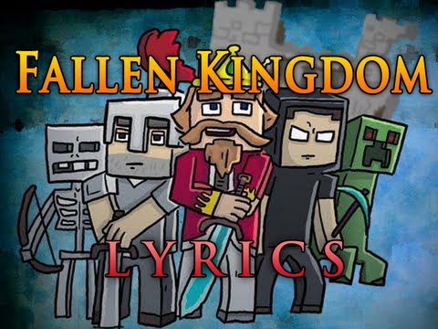 Fallen Kingdom, a minecraft parody, with Lyrics