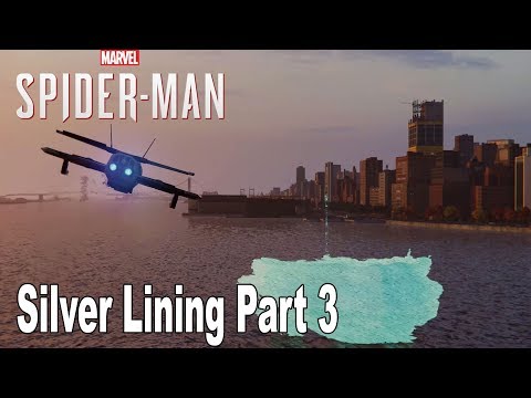 Marvel’s Spider-Man: Silver Lining DLC - Walkthrough Part 3 [HD 1080P]