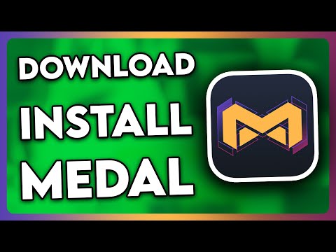 How to Install Medal | Full Guide (2025)
