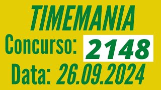 ???????? Resultado Timemania 2148, Resultado da Timemania 26/09, Timemania de hoje,