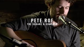 Pete Roe @ The Square and Compass - Part 1