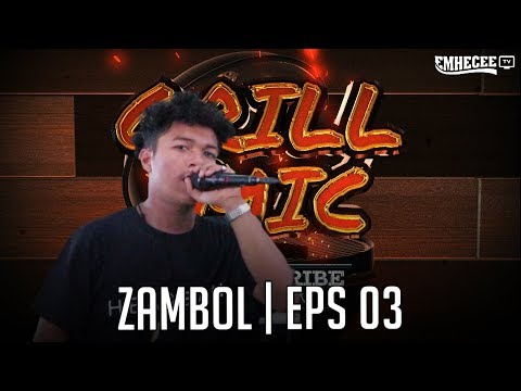 GRILLMIC - EPISODE 03 | Zambol