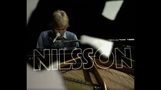 The Music Of Nilsson (Harry Nilsson In Concert, 1971) (IMPROVED QUALITY, EDITED)