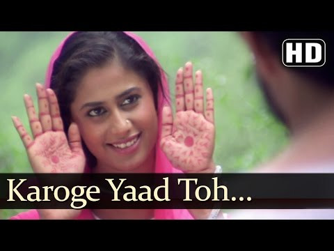 Karoge Yaad Toh — watch video