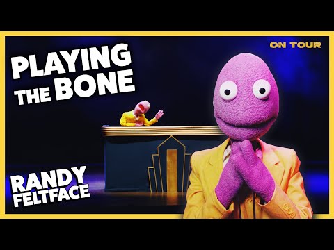 Playing the Bone | Randy Feltface