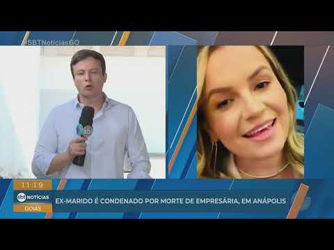 Ex-marido é condenado por morte de empresária em Anápolis