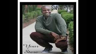 Steve Ryan - Your Stare (Audio Only)