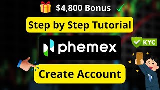 How to Sign Up & Verify Your Phemex Account Fast