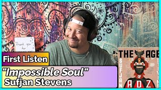 Sufjan Stevens- Impossible Soul REACTION &amp; REVIEW