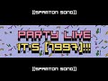 Party like it's [1997]