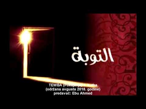 TEWBA (Pokajanje) 1. hutba - Ebu Ahmed