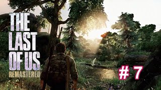 #7【アドベンチャー】THE LAST OF US【寡黙にPLAYラスト・オブ・アス】