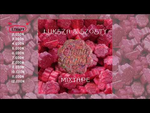 1.TRAPY [ŁUKSZA & SZÓSTY]