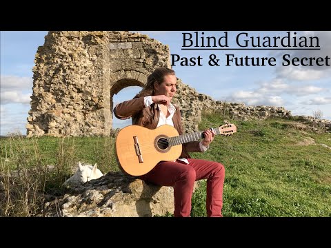 BLIND GUARDIAN - A Past and Future Secret - Acoustic Classical Guitar Cover by Thomas Zwijsen